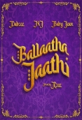 Ballaatha Jaathi (Indie) (2024)